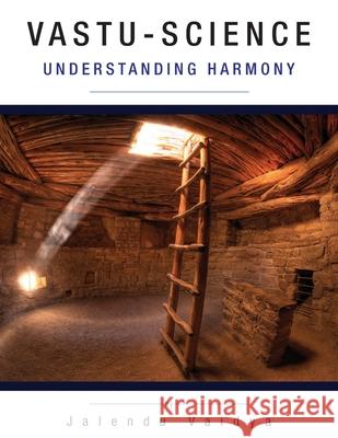 Vastu-Science Jalendu Vaidya 9781453550830 Xlibris Corporation