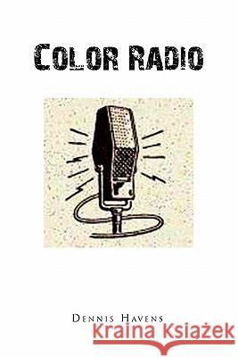 Color Radio Havens Denni 9781453553183