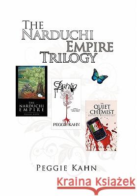 The Narduchi Empire Trilogy Peggie Kahn 9781453553336