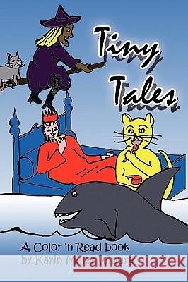 Tiny Tales Miller Wiburg Kari Karin Miller Wiburg 9781453553855