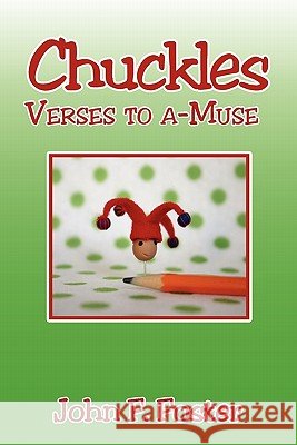 Chuckles John F. Foster 9781453557860