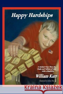 Happy Hardships Bill Karr 9781453560389 Xlibris Corporation