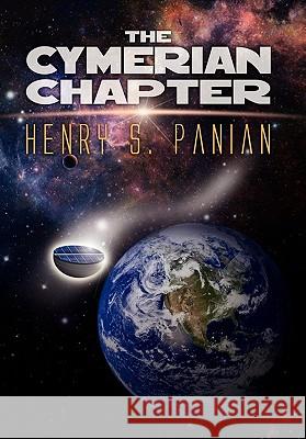 The Cymerian Chapter Henry S. Panian 9781453566336 Xlibris Corporation