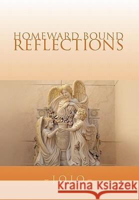 Homeward Bound Reflections Jojo 9781453573365