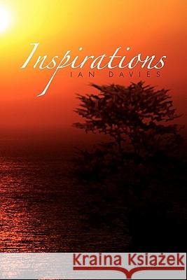 Inspirations Ian Davies 9781453573761 Xlibris Corporation