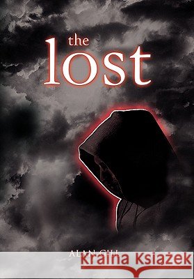 The Lost Alan Gill 9781453574317