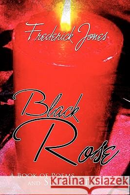 Black Rose Frederick Jones 9781453588642