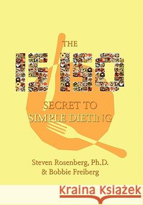 15-150 Secret to Simple Dieting Dr Steven Rosenberg and Bobbie Freiberg 9781453589083