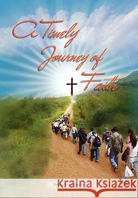 A Timely Journey of Faith Sheila Brathwaite 9781453591031