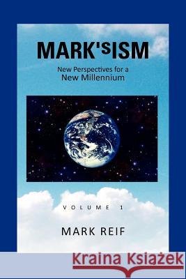 MARK'sISM Reif, Mark 9781453598382