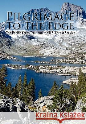 Pilgrimage To The Edge Stewart, Jonathan 9781453599990 Xlibris Corporation