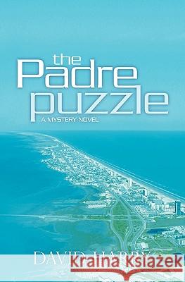 The Padre Puzzle David Harry 9781453606797