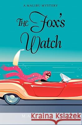 The Fox's Watch M. a. Simonetti 9781453613849 Createspace