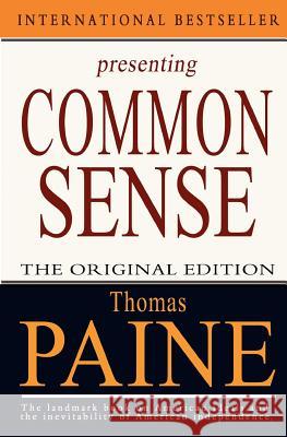 Common Sense Thomas Paine 9781453619308 Createspace