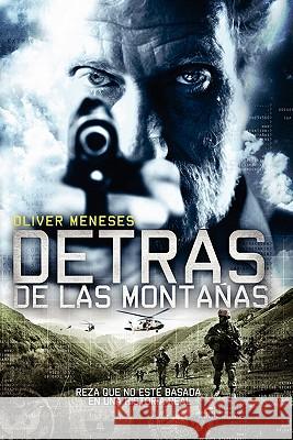 Detrás de las montañas Meneses, Oliver 9781453628447