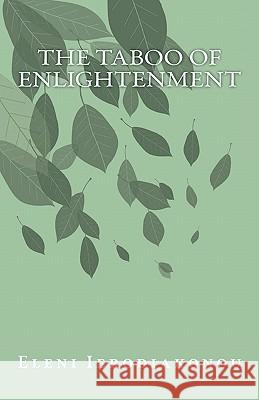 The Taboo Of Enlightenment Yemelina, Anna 9781453629222 Createspace