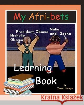 My Afri-bets Learning Book Sharpe, Jesse 9781453635469