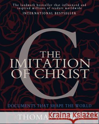 The Imitation of Christ Thomas Kempis 9781453637982 Createspace Independent Publishing Platform