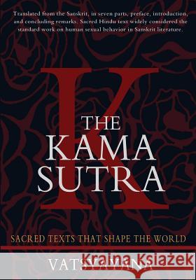 The Kama Sutra: Original Edition Vatsyayana 9781453641446