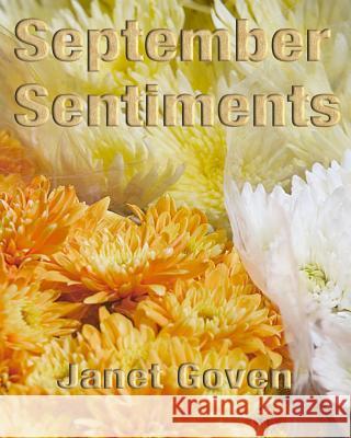 September Sentiments Janet Goven 9781453653913 Createspace