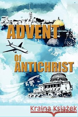 ADVENT of ANTICHRIST Anderson, Whitney 9781453660669 Createspace