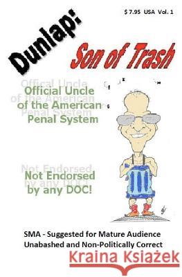Dunlap: Son of Trash Roy Dunlap 9781453703625