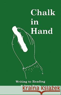 Chalk in Hand Doreen Wincott 9781453705681