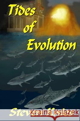 Tides of Evolution Steven Knies 9781453705742