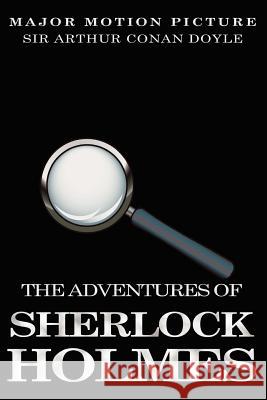 The Adventures of Sherlock Holmes Arthur Conan Doyle 9781453710807