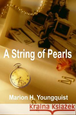 A String of Pearls Marion H. Youngquist 9781453716816