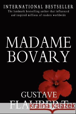 Madame Bovary Gustave Flaubert 9781453717394