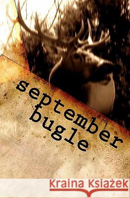 September Bugle C. C. Preston 9781453719244 Createspace