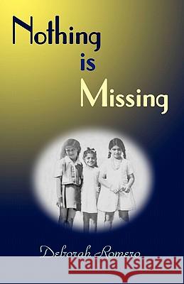 Nothing is Missing Daumer, Christina 9781453727058 Createspace