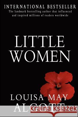 Little Women Louisa May Alcott 9781453727447 Createspace