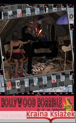Hollywood Horrible D. K. N. Yuko 9781453744277 Createspace
