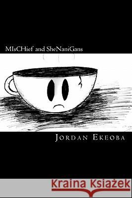 MIschief and Shenanigans: A Story of the Inverted Alvarez, Diana 9781453764091 Createspace