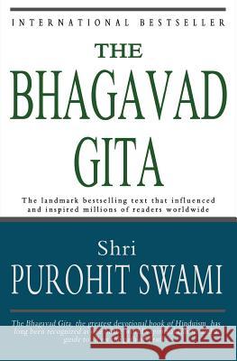 The Bhagavad Gita Shri Purohit Swami 9781453772751 Createspace Independent Publishing Platform