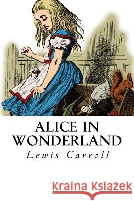 Alice in Wonderland Lewis Carroll 9781453794777