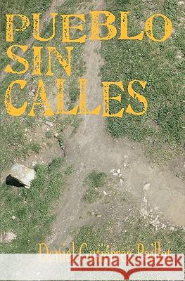 Pueblo sin calles Paillet, Daniel Gutierrez 9781453801734