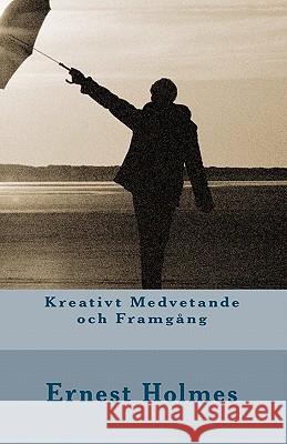 Kreativt Medvetande och Framgång Von Knorring, Bertil 9781453802434 Createspace