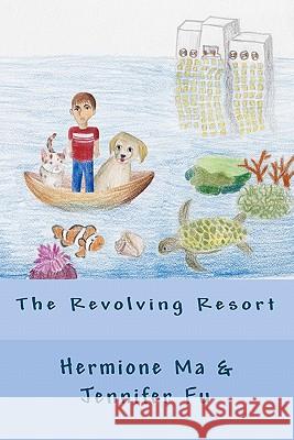 The Revolving Resort Hermione Ma Jennifer Fu 9781453815137