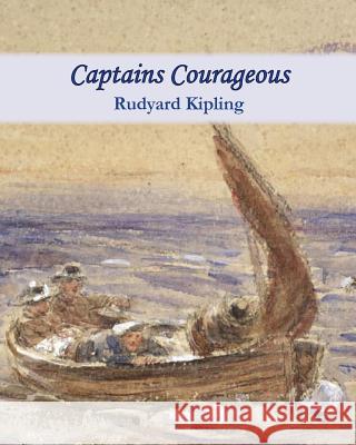 Captains Courageous Rudyard Kipling 9781453857519