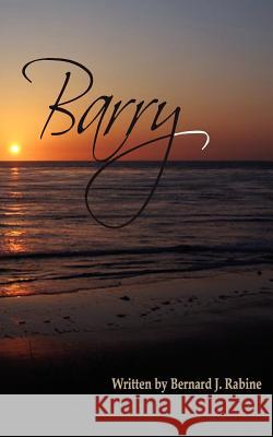 Barry Bernard J. Rabine Stephanie J. Brow Susanne Va 9781453858912 Createspace