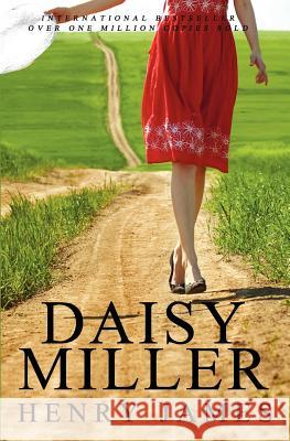 Daisy Miller Henry James 9781453886236 Createspace