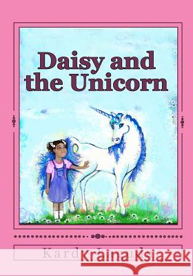 Daisy And The Unicorn Bell, Diana Lynn 9781453889350 Createspace