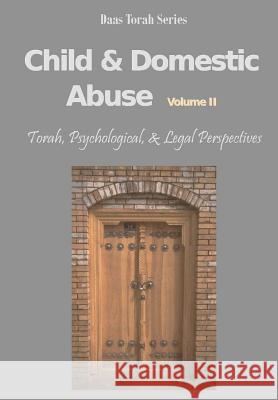 Child and Domestic Abuse Volume II: Translated & Hebrew Sources Daniel Eidensohn 9781453896280 Createspace