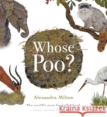 Whose Poo? Alexandra Milton 9781454712848