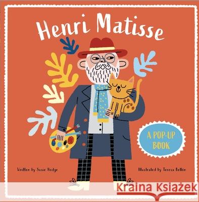 Henri Matisse Susie Hodge Teresa Bell?n 9781454713203 Boxer Books