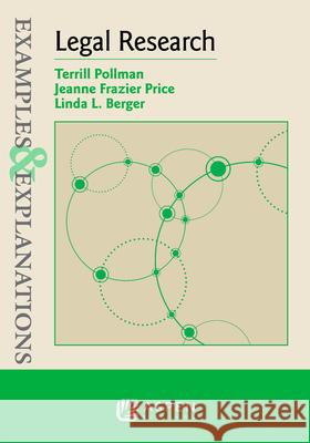 Examples & Explanations for Legal Research Pollman 9781454867890 Aspen Publishers