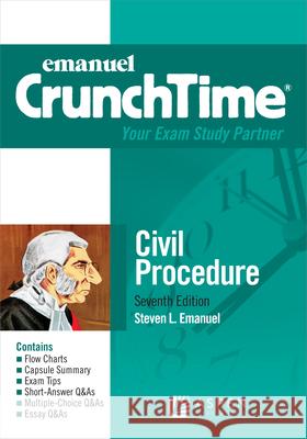 Emanuel Crunchtime for Civil Procedure Steven L. Emanuel 9781454897477 Aspen Publishers